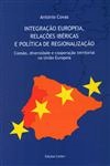 Integracao Europeia Relacoes Ibericas E Politica De Regionalizacao