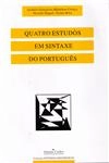 Quatro Estudos Em Sintaxe Do Portugues