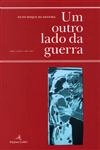 Outro Lado Da Guerra, Um