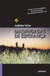 Madrugadas De Esperanca