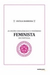 Opcoes Ideologicas E O Fenomeno Feminista Em Portugal, As