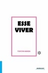 Esse Viver