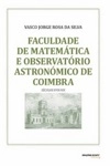 Faculdade De Matematica E Observatorio Astronomico De Coimbra Seculos Xviii Xix
