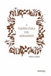 Temperatura Dos Murmurios, A