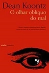 Olhar Obliquo Do Mal, O