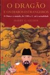 Dragao E Os Diabos Estrangeiros, O