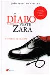 Diabo Tambem Veste Zara, O