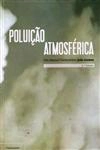 Poluicao Atmosferica Um Manual Universitario