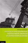Prevencao De Impactos Ambientais Dos Estaleiros De Construcao Em Centros Historicos Urbanos