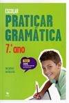 Praticar Gramatica 7 Ano