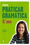 Praticar Gramatica 8 Ano