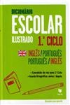 Dicionario Escolar Ilustrado 1 Ciclo Ingles-portugues Portugues-ingles