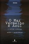 Mar Vermelho E Azul, O