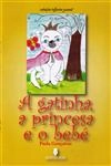 Gatinha, A Princesa E O Bebe, A