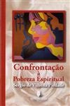 Confrontacao A Pobreza Espiritual