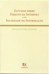 Estudos Sobre Direito Da Internet E Da Sociedade Da Informacao