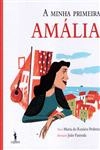 Minha Primeira Amalia, A