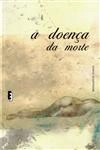 Doenca Da Morte, A