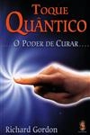 Toque Quantico O Poder De Curar