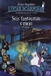 Seis Fantasmas E Meio Vol1