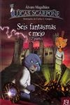 Seis Fantasmas E Meio Vol2