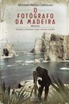 Fotografo Da Madeira, O Fotografo Da Madeira, O