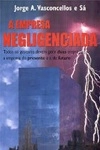 Empresa Negligenciada