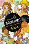Preparar Ja As Provas Finais Lingua Portuguesa Matematica 3 Ano
