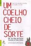 Coelho Cheio De Sorte, Um