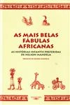 Mais Belas Fabulas Africanas, As