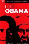Kill Obama