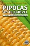 Pipocas Com Telemovel E Outras Historias De Falsa Ciencia