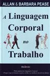 Linguagem Corporal No Trabalho, A