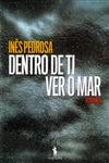Dentro De Ti Ver O Mar