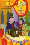 Dia Atarefado Do Noddy, O