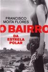 Bairro Da Estrela Polar, O