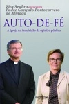 Auto-de-fe A Igreja Na Inquisicao Da Opiniao Publica