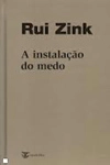 Instalacao Do Medo, A