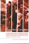 Emigracao Portuguesa Nos Anos 60 Do Seculo Xx, A