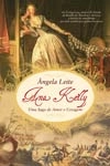 Ana Kelly - Uma Saga De Amor E Coragem