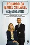 Dias Do Avesso, Os