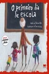 Primeiro Dia De Escola, O
