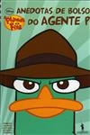 Anedotas De Bolso Do Agente P, As