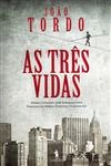 Tres Vidas, As