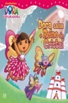Dora Salva O Reino De Cristal