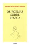 Poemas Sobre Pessoa, Os