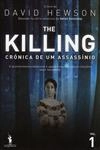The Killing - Cronica De Um Assassino Vol1