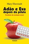 Adao E Eva Depois Da Pilula