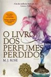 Livro Dos Perfumes Perdidos, O