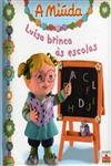 Luisa Brinca As Escolas